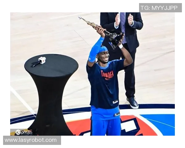 谢伊吉尔杰斯亚历山大如何引领球队迈向新的辉煌巅峰